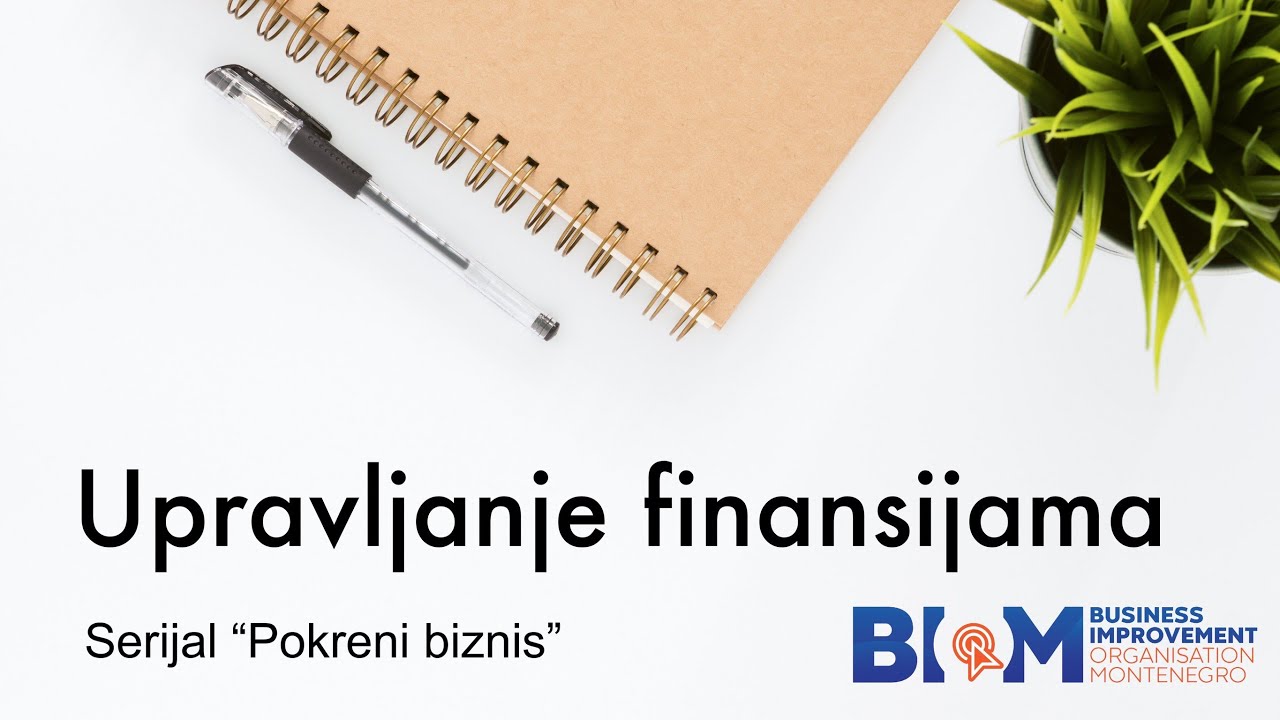 Upravljanje finansijama | Pokreni biznis / Ep.02.